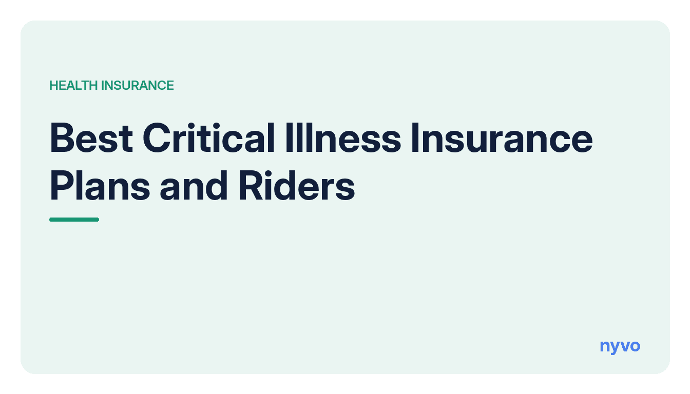 Card reading Best Critical Illness Insurance Plans and Riders