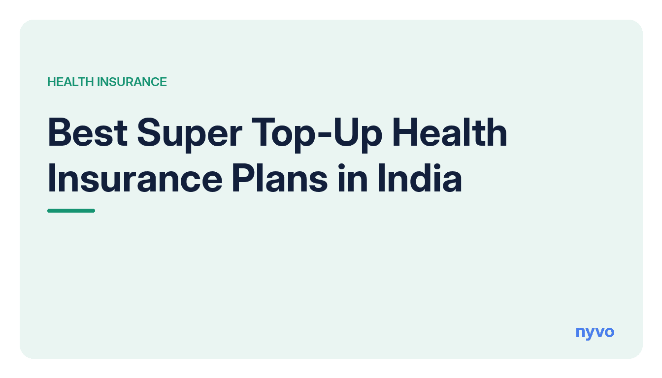 Card reading Best Super Top-Up Health Insurance Plans in India